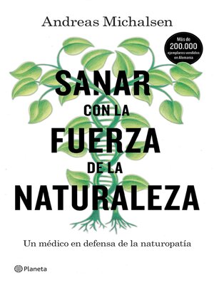 cover image of Sanar con la fuerza de la naturaleza (Edición mexicana)